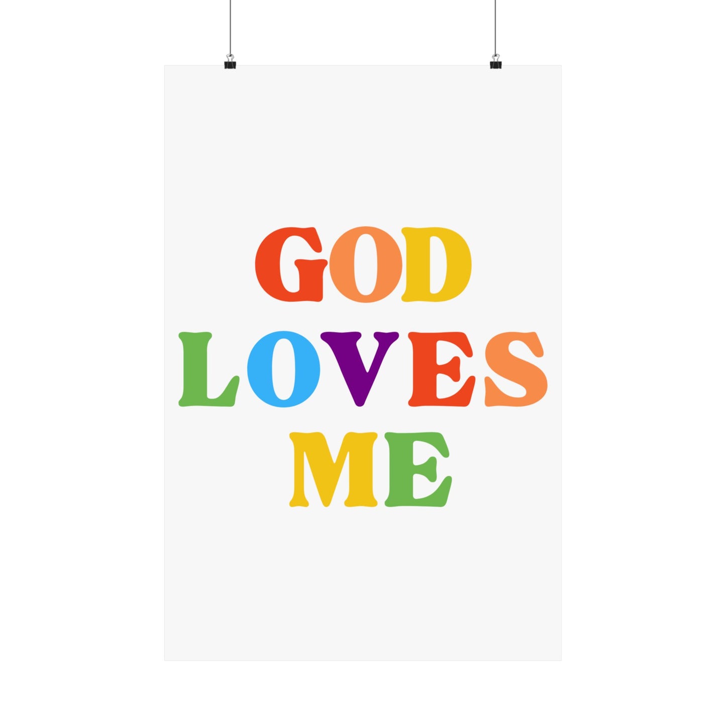 God Loves Me" Poster | LGBTQ+ Pride & Faith-Inclusive Wall Art