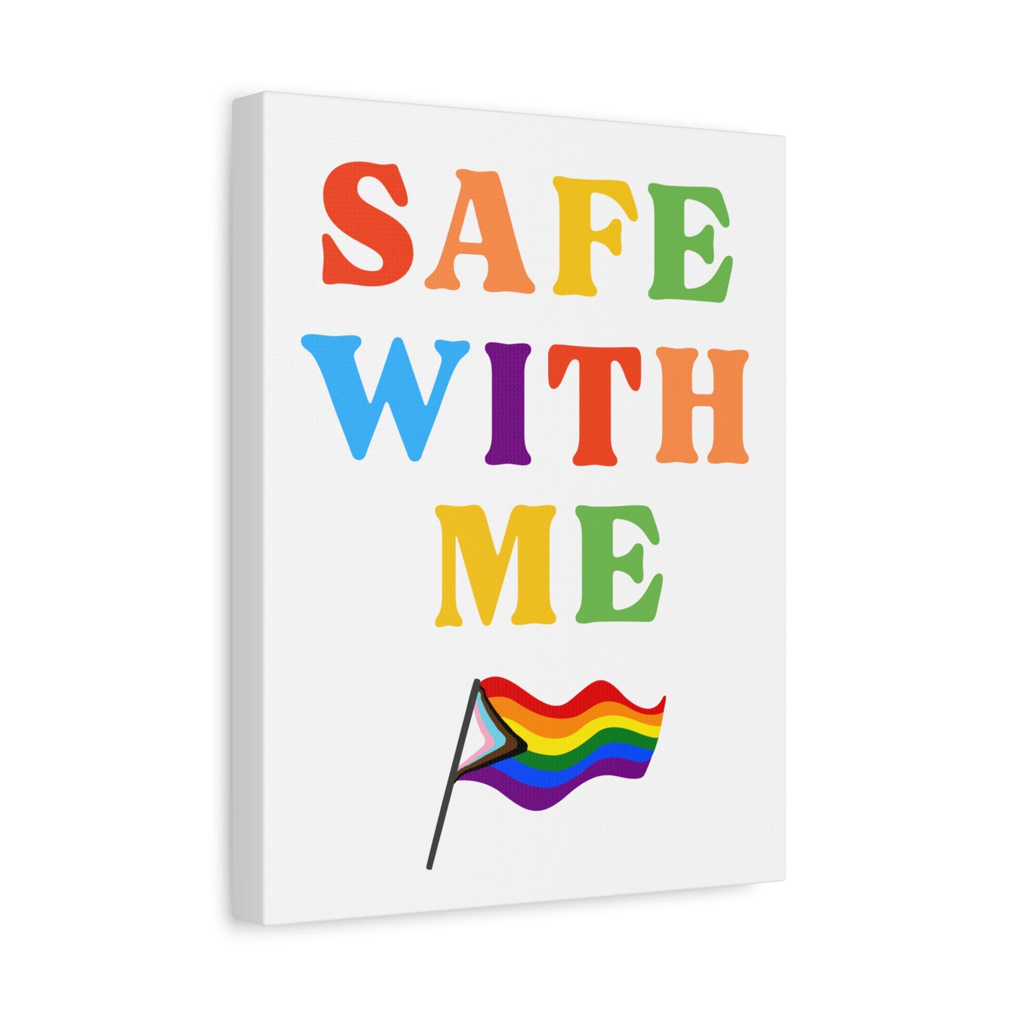 Safe With Me Canvas | LGBTQ+ Wall Art for Inclusivity & Pride