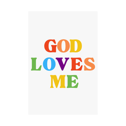 God Loves Me" Poster | LGBTQ+ Pride & Faith-Inclusive Wall Art