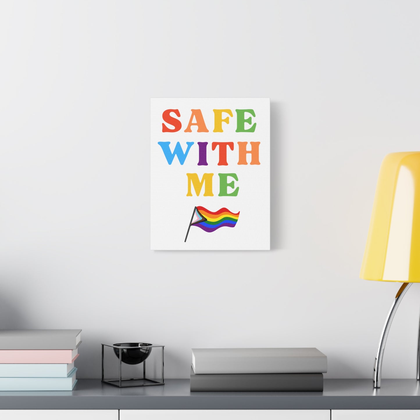 Safe With Me Canvas | LGBTQ+ Wall Art for Inclusivity & Pride