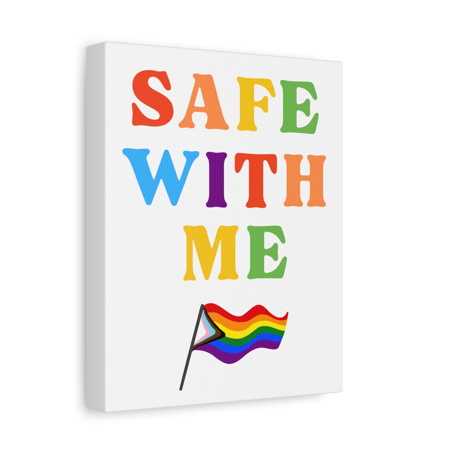 Safe With Me Canvas | LGBTQ+ Wall Art for Inclusivity & Pride