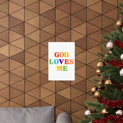 God Loves Me" Poster | LGBTQ+ Pride & Faith-Inclusive Wall Art